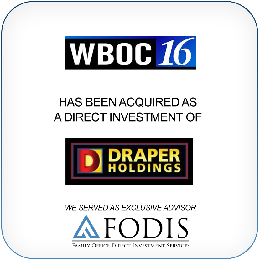 WBOC 16 has been acquired as a direct investment of Draper Holdings